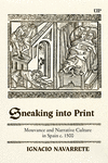 Sneaking into Print:Mouvance and Narrative Culture in Spain c. 1500 '25