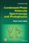 Condensed-Phase Molecular Spectroscopy and Photophysics, 2nd ed. '22