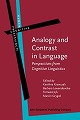 Analogy and Contrast in Language(Human Cognitive Processing Vol. 73) hardcover 442 p. 22