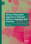 African Philosophic Sagacity in Selected African Languages and Proverbs '24