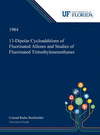13-Dipolar Cycloadditions of Fluorinated Allenes and Studies of Fluorinated Trimethylenemethanes H 300 p. 19