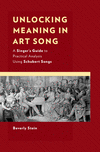 Unlocking Meaning in Art Song (National Association of Teachers of Singing Books)