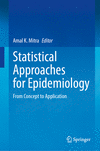 Statistical Approaches for Epidemiology hardcover XXIX, 429 p. 23