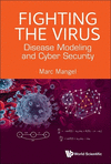 Fighting the Virus:Disease Modeling and Cyber Security '25
