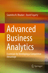 Advanced Business Analytics:Essentials for Developing a Competitive Advantage '18