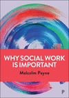 Why Social Work is Important – Identity, Role and Practice H 224 p. 24