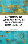 Participation and Democratic Innovation under International Human Rights Law(Human Rights and International Law) P 294 p. 24