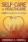 Self-Care in HealthCare: Caring for Yourself as You Care for Others P 170 p. 18