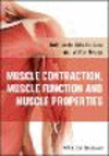 Muscle Contraction, Muscle Function and Muscle Pro perties '24