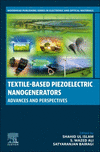 Textile-Based Piezoelectric Nanogenerators (Woodhead Publishing Series in Electronic and Optical Materials)