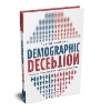 Demographic Deception: Exposing the Overpopulation Myth and Building a Resilient Future H 296 p. 23