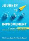 Journey to Improvement:A Team Guide to Systems Change in Education, Health Care, and Social Welfare '24