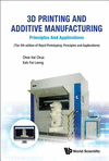 3d Printing and Additive Manufacturing:Principles and Applications - Fifth Edition of Rapid Prototyping '16