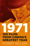1971: 100 Films from Cinema's Greatest Year H 320 p. 23