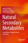 Natural Secondary Metabolites:From Nature, Through Science, to Industry '24