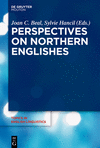 Perspectives on Northern Englishes(Topics in English Linguistics Vol. 96) hardcover 304 p. 17