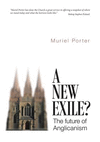 A New Exile?: The Future of Anglicanism P 70 p. 16