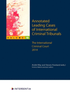Annotated Leading Cases of International Criminal Tribunals - volume 63: The International Criminal Court 2014(Annotated Leading