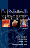 Key Questions in Cardiac Surgery, 2nd ed. (Key Questions) '23