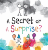 A Secret or A Surprise? H 24 p. 17