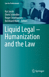Liquid Legal:Humanization and the Law (Law for Professionals) '22