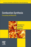 Combustion Synthesis:Processing and Materials (Emerging Technologies and Materials in Thermal Engineering) '24