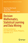 Decision Mathematics, Statistical Learning and Data Mining 2024th ed.(Springer Proceedings in Mathematics & Statistics Vol.461)