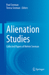 Alienation Studies:Collected Papers of Melvin Seeman '24