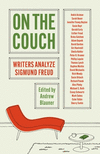 On the Couch – Writers Analyze Sigmund Freud H 360 p. 24