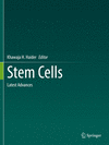 Stem Cells:Latest Advances '22