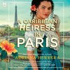 A Caribbean Heiress in Paris(Las Léonas Vol.1) 22