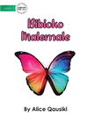 A Colourful Butterfly - Bibioko Malemale P 26 p. 22