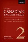 Guide to Canadian English Usage:Reissue, 2nd ed. '11