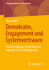 Demokratie, Engagement und Systemvertrauen 2024th ed.(Bürgergesellschaft und Demokratie) P 250 p. 24