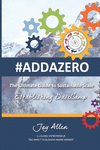 #Addazero: The Ultimate Guide to Sustainable SCALE (Establishing Basecamp)(#Addazero 1) P 290 p. 21