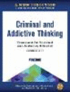 A New Direction:Criminal and Addictive Thinking Workbook, 2nd ed. '19