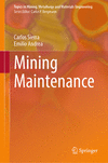 Mining Maintenance (Topics in Mining, Metallurgy and Materials Engineering) '24