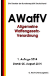 Allgemeine Waffengesetz-Verordnung (Awaffv) P 58 p.