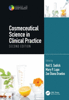 Cosmeceutical Science in Clinical Practice:Second Edition, 2nd ed. (Series in Cosmetic and Laser Therapy) '23