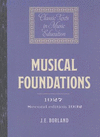 Musical Foundations (1927; 2nd ed.1932) (Classic Texts in Music Education, VOLU) '14