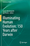 Illuminating Human Evolution: 150 Years after Darwin 1st ed. 2022(Evolutionary Studies) P 23