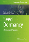 Seed Dormancy:Methods and Protocols, 2024 ed. (Methods in Molecular Biology, Vol. 2830) '24