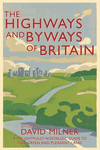The Highways and Byways of Britain '13