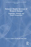 National Health Services of Western Europe (Routledge Studies in Health and Social Welfare)