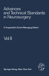 Advances and Technical Standards in Neurosurgery Softcover reprint of the original 1st ed. 1981(Advances and Technical Standards