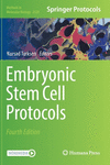 Embryonic Stem Cell Protocols, 4th ed. (Methods in Molecular Biology, Vol. 2520) '22