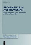 Prominence in Austronesian(Empirical Approaches to Language Typology Vol. 66) hardcover 337 p., 1 illus., 52 tbls. 24