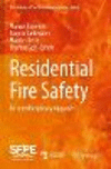 Residential Fire Safety:An Interdisciplinary Approach (The Society of Fire Protection Engineers Series) '23