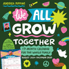 We All Grow Together Wall Calendar 2025: A 17-Month Calendar for the Whole Family: August 2024 - December 2025 32 p. 24