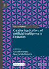 Creative Applications of Artificial Intelligence in Education (Palgrave Studies in Creativity and Culture) '24